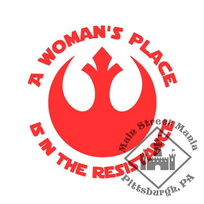 A Woman's Place is in The Resistance Star Wars Decal Sticker - image3